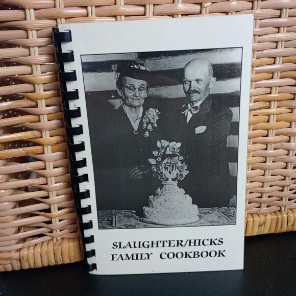 Slaughter Hicks Family Cookbook Historical Rec  Greenville County, NC Ancestry - Picture 1 of 11